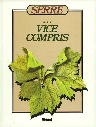 ...Vice compris - Serre -  Serre - Livre