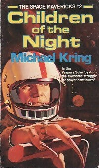 The space maverick vol.2 : Children of the night - Michael Kring -  Stoneshire Books - Livre