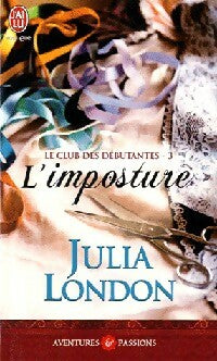 Le club des débutantes Tome III : L'imposture - Julia London -  J'ai Lu - Livre