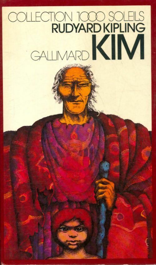 Kim - Rudyard Kipling ; Varios Autores -  1000 Soleils - Livre