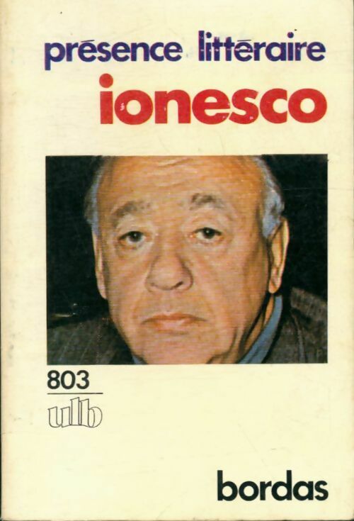 Ionesco - Claude Abastado -  Présence Littéraire - Livre