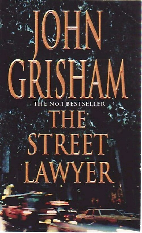 The street lawyer - John Grisham -  Arrow - Livre
