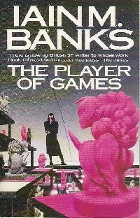 The player of games - Iain M. Banks -  Orbit - Livre