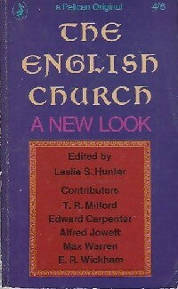 The English church. A new look - Leslie S. Hunter -  Pelican Book - Livre