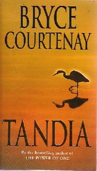Tandia - Bryce Courtenay -  McArthur - Livre