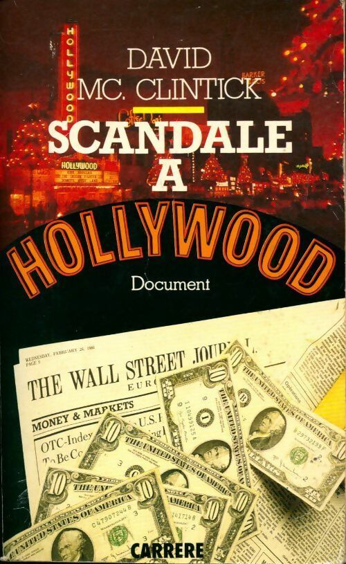 Scandale à Hollywood - David McClintick -  Carrère GF - Livre