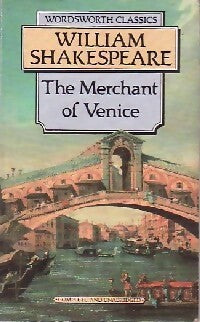 The merchant of Venice - William Shakespeare -  Wordsworth classics - Livre