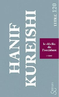 Le déclin de l'occident - Hanif Kureishi -  Titre - Livre