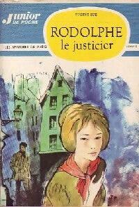 Rodolphe le justicier Tome I - Eugène Sue -  Junior de Poche - Livre
