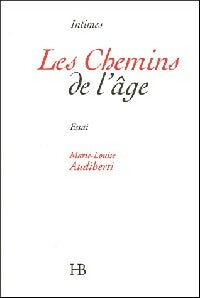 Les chemins de l'âge - Marie-Laure Audiberti -  Intimes - Livre