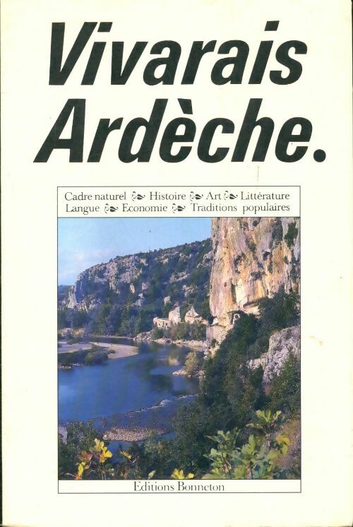 Vivarais Ardèche. - Collectif -  Bonneton GF - Livre