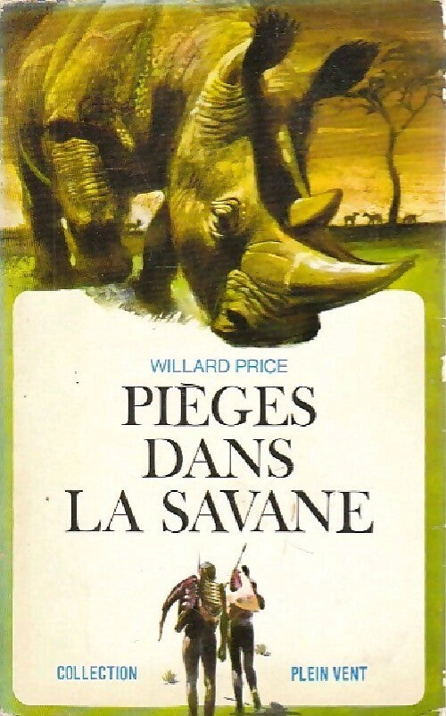 Pièges dans la savane - Willard Price -  Plein vent - Livre