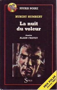 La nuit du voleur - Hubert Humbert -  Souris noire (2ème série) - Livre