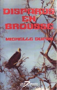 Disparus en brousse - Michelle Dufay -  7 Vents GF - Livre