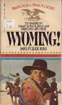 Wyoming !  - Dana Fuller-Ross -  Bantam books - Livre