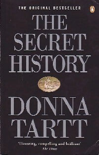 The secret history - Donna Tartt -  Fiction - Livre