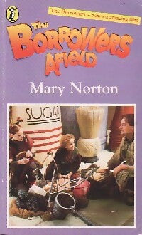 The Borrowers afield - Mary Norton -  Puffin - Livre