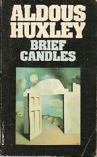 Brief candles - Aldous Huxley -  Panther Books - Livre