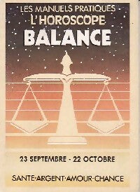 Balance - Inconnu -  Les manuels pratiques : L'horoscope - Livre
