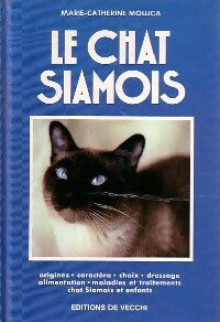 Le chat siamois - Marie-Catherine Mollica -  De Vecchi GF - Livre
