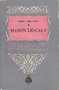 Manon Lescaut - Abbé Prévost -  Les classiques de la Toison d'Or - Livre