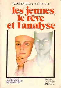 Les jeunes, le rêve et l'analyse - Nicole Fabre ; Colette Fiatte -  Pedagogie psychosociale - Livre