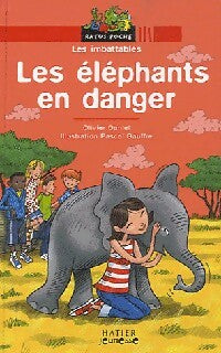 Les éléphants en danger - Olivier Daniel -  Ratus Poche, Série Jaune (6-7 ans) - Livre