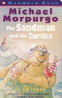 The Sandman and the turtles - Michael Morpurgo -  Mammoth Read - Livre