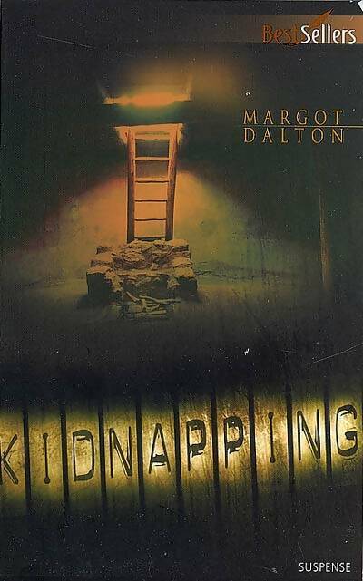 Kidnapping - Margot Dalton -  Best-Sellers Harlequin - Livre