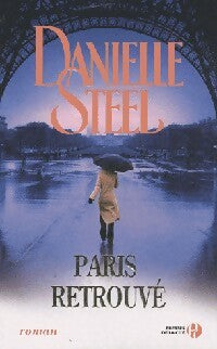 Paris retrouvé - Danielle Steel -  Presses de la Cité GF - Livre