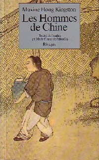 Les hommes de Chine - Maxine Hong Kingston -  Rivages GF - Livre