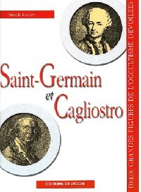 Saint-Germain et Cagliostro - Patrick Rivière -  De Vecchi GF - Livre