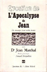 Question de l'apocalypse de Jean - Jean Marchal -  Question de - Livre