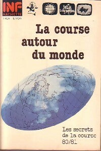 La course autour du monde 80/81 - Roger Bourgeon -  Hachette GF - Livre
