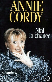 Nini la chance - Annie Cordy -  Belfond GF - Livre