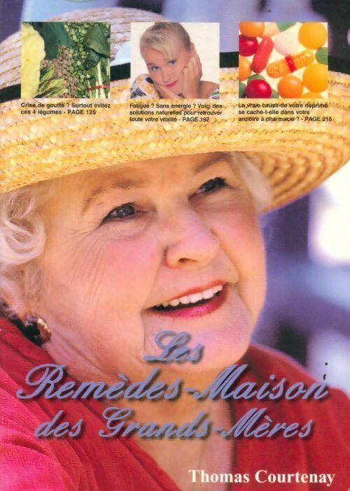 Les remèdes-maison des Grands-Mères - Thomas Courtenay -  Godefroy GF - Livre