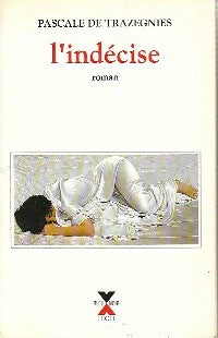 L'indécise - Pascale De Trazegnies -  Bleu noir - Livre