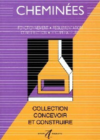 Cheminées - Michel Matana -  Concevoir et construire - Livre
