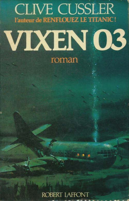 Vixen 03 - Clive Cussler -  Best-Sellers - Livre