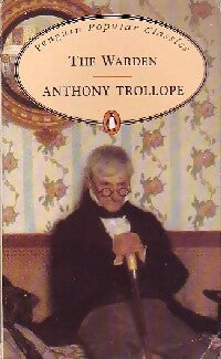 The warden - Anthony Trollope -  Penguin popular classics - Livre