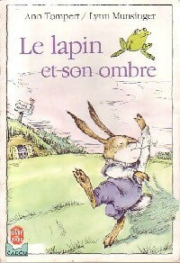 Le lapin et son ombre - Ann Tompert -  Le Livre de Poche Cadou - Livre