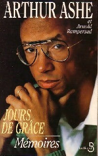 Jours de grâce. Mémoires - Arthur Ashe -  Belfond GF - Livre