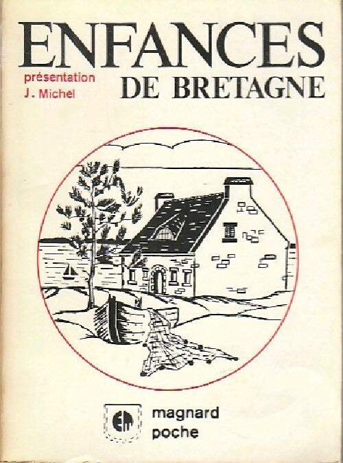 Enfances de Bretagne - Jacques Michel -  Magnard-Poche - Livre