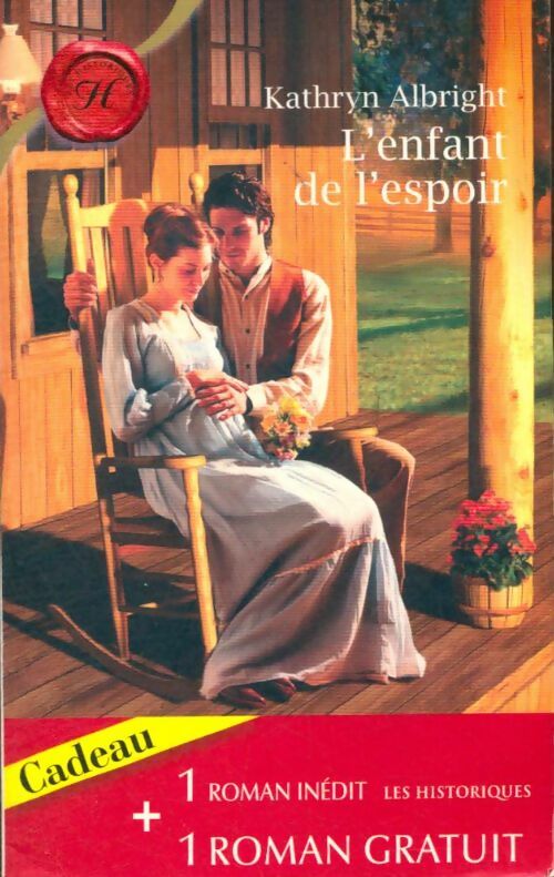 L'enfant de l'espoir - Catherine Albright -  Les Historiques - Livre