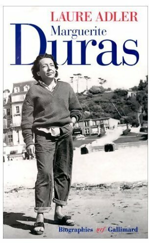 Marguerite Duras - Laure Adler -  Biographies - Livre
