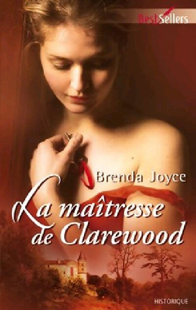 La maîtresse de Clarewood - Brenda Joyce -  Best-Sellers Harlequin - Livre