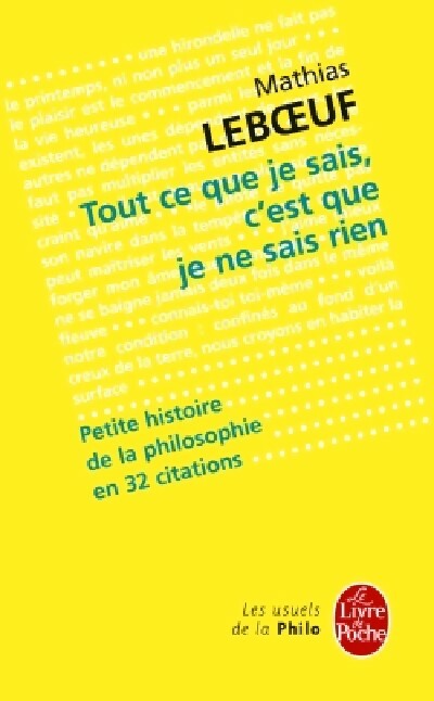 Tout ce que je sais, c'est que je ne sais rien - Mathias Leboeuf -  Le Livre de Poche - Livre