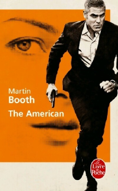 The American - Martin Booth -  Le Livre de Poche - Livre