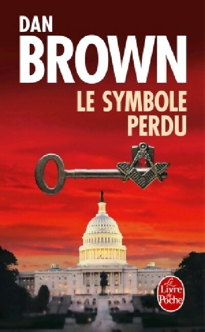Le symbole perdu - Dan Brown -  Le Livre de Poche - Livre