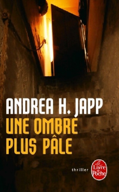 Une ombre plus pâle - Andréa H. Japp -  Le Livre de Poche - Livre